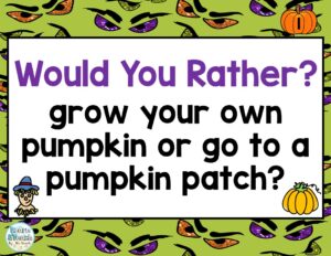 October Would You Rather