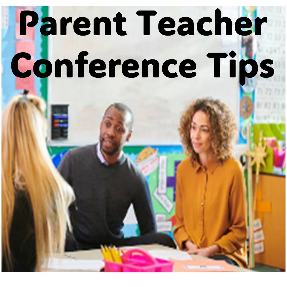 Parent Teacher Conference Tips